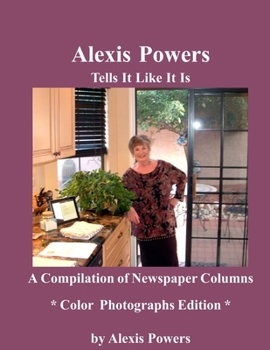 Paperback Alexis Powers -- Tells It Like It Is Book