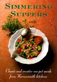 Paperback Simmering Suppers: Classic and Creative One-Pot Meals from Harrowsmith Kitchens Book