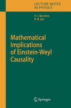 Paperback Mathematical Implications of Einstein-Weyl Causality Book