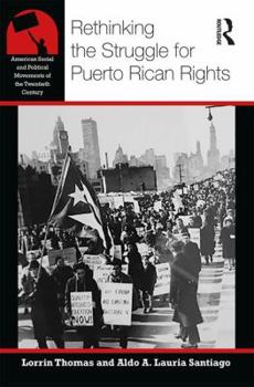 Paperback Rethinking the Struggle for Puerto Rican Rights Book