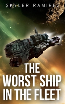 Worst Ship in the Fleet