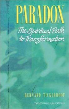 Paperback Paradox: The Spiritual Path to Transformation Book