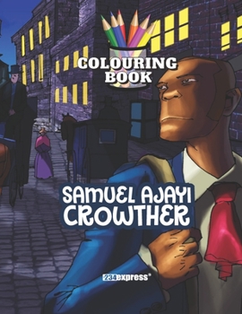 Paperback Samuel Ajayi Crowther (Colouring Book) Book