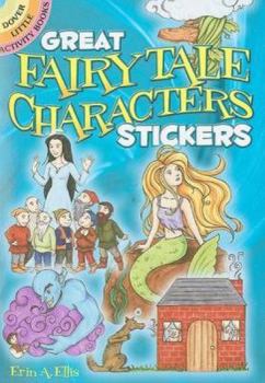 Paperback Great Fairy Tale Characters Stickers [With Sticker(s)] Book