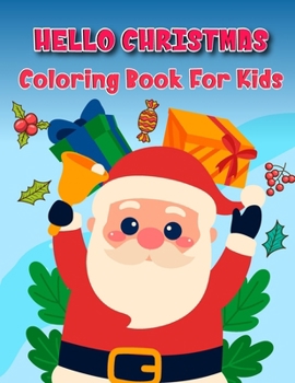 Paperback Happy Christmas Coloring Book For Kids: Coloring Pages Gift for Kids And Adults Relaxation: 50 Original, Big and Fun designs Book