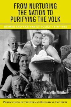 Hardcover From Nurturing the Nation to Purifying the Volk Book