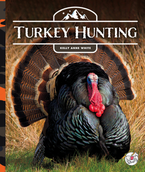 Library Binding Turkey Hunting Book