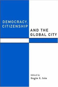 Paperback Democracy, Citizenship and the Global City Book