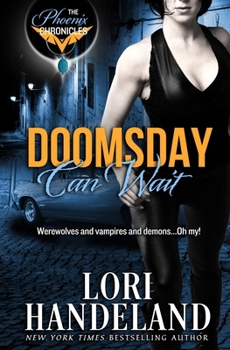 Doomsday Can Wait - Book #2 of the Phoenix Chronicles