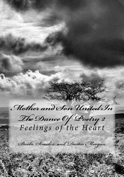 Paperback Mother and Son United In The Dance Of Poetry 2: Feelings of the Heart Book