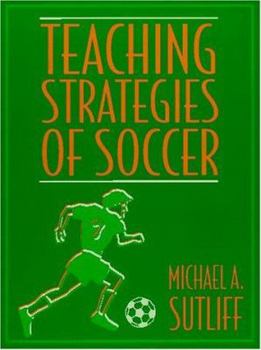 Paperback Teaching Strategies of Soccer Book