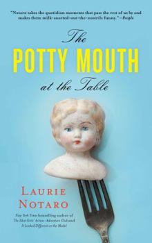 Paperback The Potty Mouth at the Table Book