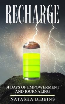 Paperback Recharge: 31 Days of Empowerment and Journaling Book