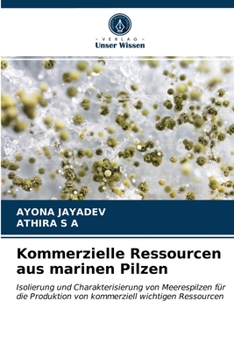 Paperback Kommerzielle Ressourcen aus marinen Pilzen [German] Book