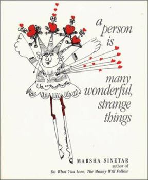 Paperback A Person is Many Wonderful, Strange Things Book
