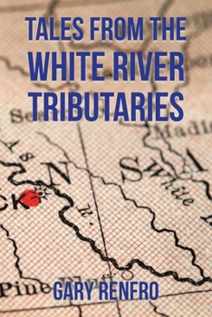 Paperback Tales from the White River Tributaries Book
