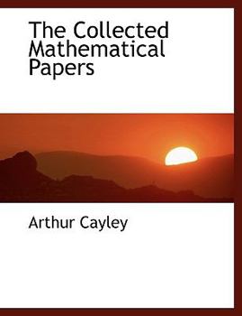 Paperback The Collected Mathematical Papers Book