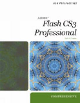Paperback New Perspectives on Adobe Flash CS3 Professional: Comprehensive Book