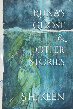 Runa's Ghost & Other Stories