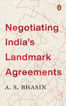 Hardcover Negotiating India's Landmark Agreements Book