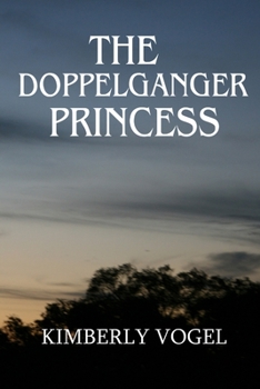 Paperback The Doppelganger Princess Book