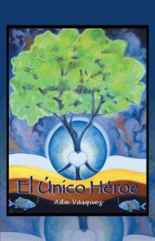 Paperback El Unico Heroe [Spanish] Book