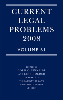 Hardcover Current Legal Problems, Volume 61 Book