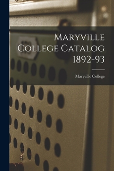 Paperback Maryville College Catalog 1892-93 Book