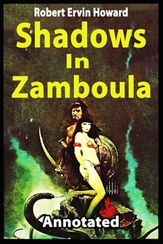 Paperback Shadows in Zamboula[Annotated] Book