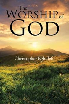 Paperback The Worship of God Book