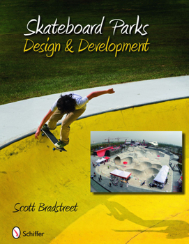 Hardcover Skateboard Parks: Design & Development Book