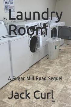 Paperback Laundry Room: A Sugar Mill Road Sequel Book