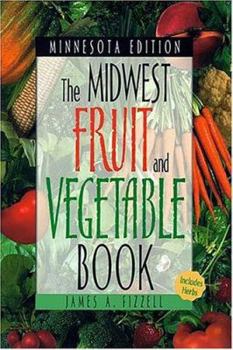 Paperback Midwest Fruit and Vegetable Book: Minnesota Book