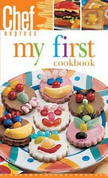 Paperback My First Cookbook (Chef Express) Book