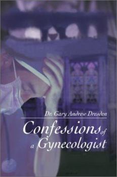 Paperback Confessions of a Gynecologist Book