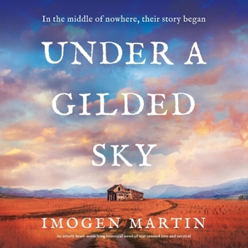 MP3 CD Under a Gilded Sky: An Utterly Heart-Wrenching Historical Novel of Star-Crossed Love and Survival Book