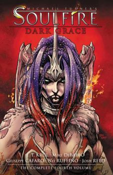 Soulfire Vol. 4 - Book #4 of the Soulfire (Collected edition)