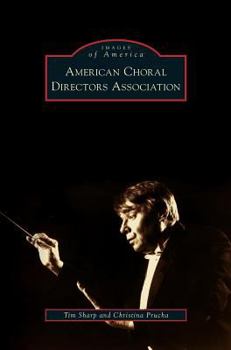 American Choral Directors Association (Images of America: Oklahoma) - Book  of the Images of America: Oklahoma