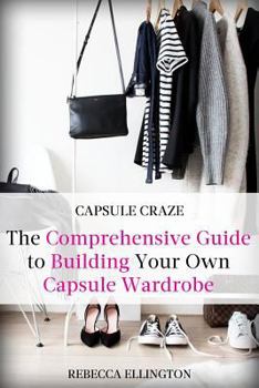 Paperback Capsule Craze: The Comprehensive Guide to Building Your Own Capsule W Book