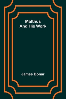 Paperback Malthus and his work Book