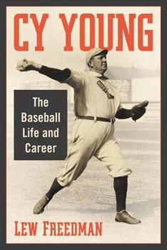 Paperback Cy Young: The Baseball Life and Career Book
