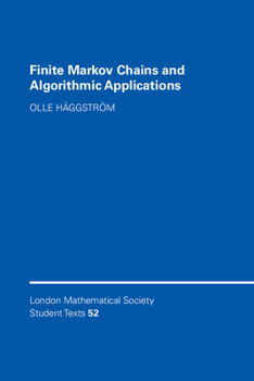 Finite Markov Chains and Algorithmic Applications - Book  of the London Mathematical Society Student Texts