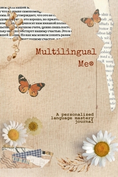 Paperback Multilingual Me - A Personalized Language Mastery Journal Book