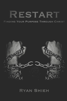 Paperback Restart: Finding Your Purpose Through Christ Book