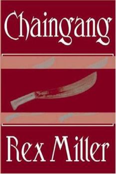 Chaingang - Book #3 of the Chaingang