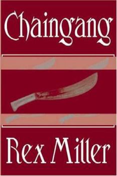 Chaingang - Book #3 of the Chaingang