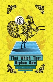 Paperback That Which That Orphan Saw Book