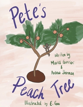 Hardcover Pete's Peach Tree Book