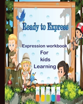 Paperback Ready to express: Expression workbook for kids learning Book