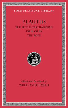 Hardcover The Little Carthaginian. Pseudolus. the Rope Book